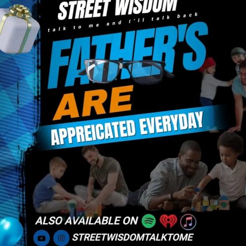 Fathers Are Appreciated Everyday