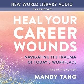 Heal Your Career Wounds cover art