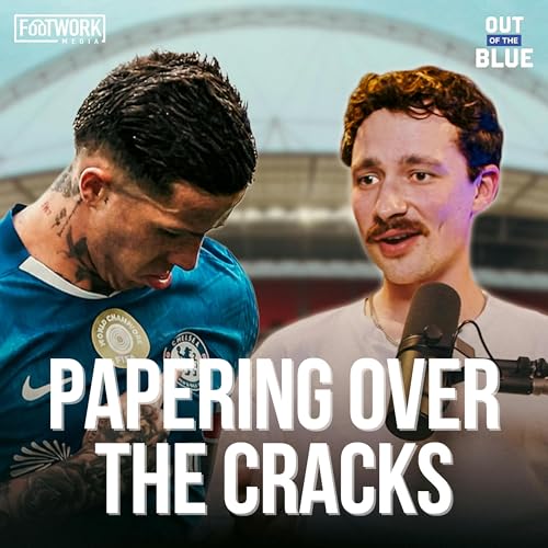 New Manager & Cup Final&hellip; But Same Old Chelsea? | Out Of The Blue Chelsea FC Fan Podcast
