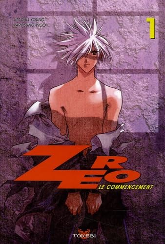 Zéro, le commencement — Tome 1