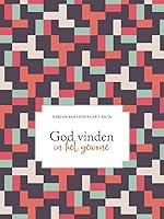 God vinden in het gewone (Dutch Edition) 9492831112 Book Cover