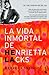 La vida inmortal de Henrietta Lacks