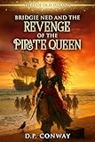  Bridgie Ned and the Revenge of the Pirate Queen (Tales of Old Ireland Book 9) (English Edition)