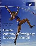 Human Anatomy & Physiology Laboratory Manual, Cat Version; Practice Anatomy Lab 3.0 (12th Edition)