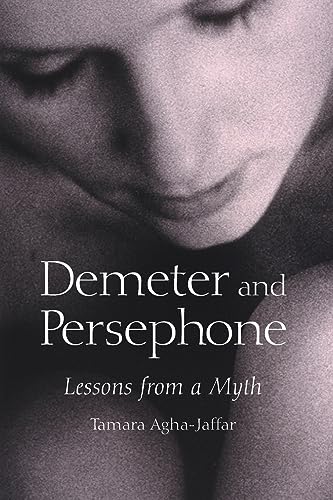 Demeter and Persephone: Lessons from a Myth