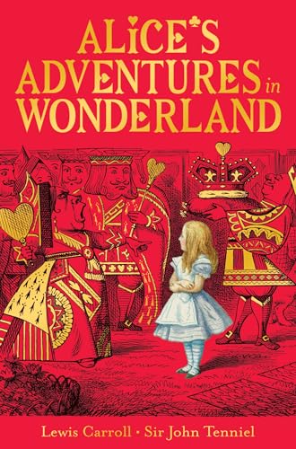 Alice'S Adventures In Wonderland: Celebrating The 160Th Anniversary Of The Macmillan Alice