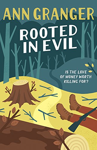 Rooted in Evil (Campbell & Carter Mystery 5): A cosy Cotswold whodunit of greed and murder (Campbell and Carter) (English Edition)