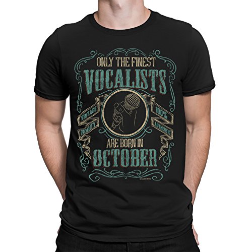 Only The Finest Vocalists are Born in October - Music Birthday Gift Mens Lead Singer Organic Cotton T-Shirt Black Only The Finest Vocalists are Born in October - Music Birthday Gift Mens Lead Singer Organic Cotton T-Shirt Black