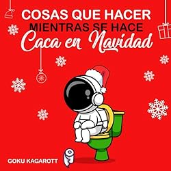 Coser Invisible Cosas que Hacer Mientras se Hace Caca en Navidad: Libérate del Estrés y Evacua los Excesos de la Cena Navideña|Regalos Originales para Hombre y Mujer | Regalos divertidos