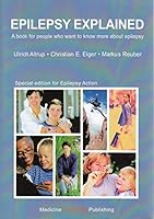 Epilepsy Explained - A book for people who want to know more about epilepsy 3980963810 Book Cover