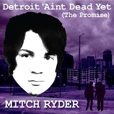 Detroit Ain T Dead Yet [the Pr