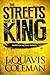 The Streets Have No King
