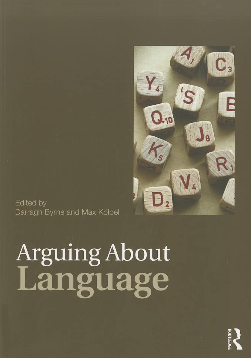 Arguing About Language (Arguing About Philosophy)