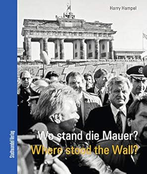 Paperback Wo Stand Die Mauer? / Where Stood the Wall? [German] Book