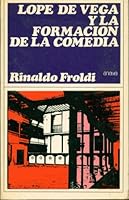 Lope de Vega y la formación de la comedia. En torno a la tradición dramática valenciana y al primer teatro de Lope 8420709328 Book Cover