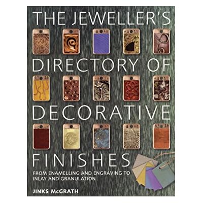 The Jeweller's Directory of Decorative Finishes