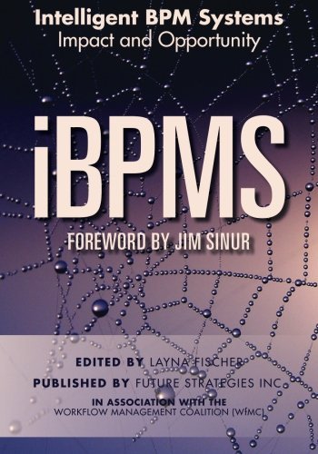 iBPMS - Intelligent BPM Systems (BPM and Workflow Handbook Series) by Nathaniel Palmer (2013-10-01)