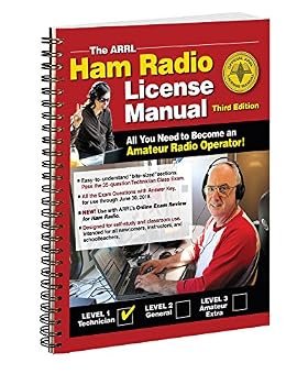 The ARRL Ham Radio License Manual: All You Need to Become an Amateur Radio Operator
