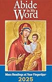 Abide in My Word 2025: Mass Readings at Your Fingertips