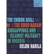 The Chibok Girls: The Boko Haram Kidnappings and Islamist Militancy in Nigeria