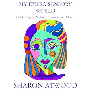 My Extra Sensory World Audiobook By Sharon Atwood cover art