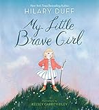  My Little Brave Girl