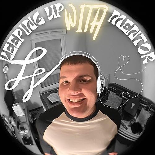 KEEPING UP with MENTOR cover art