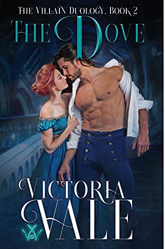 The Dove (The Villain Duology)