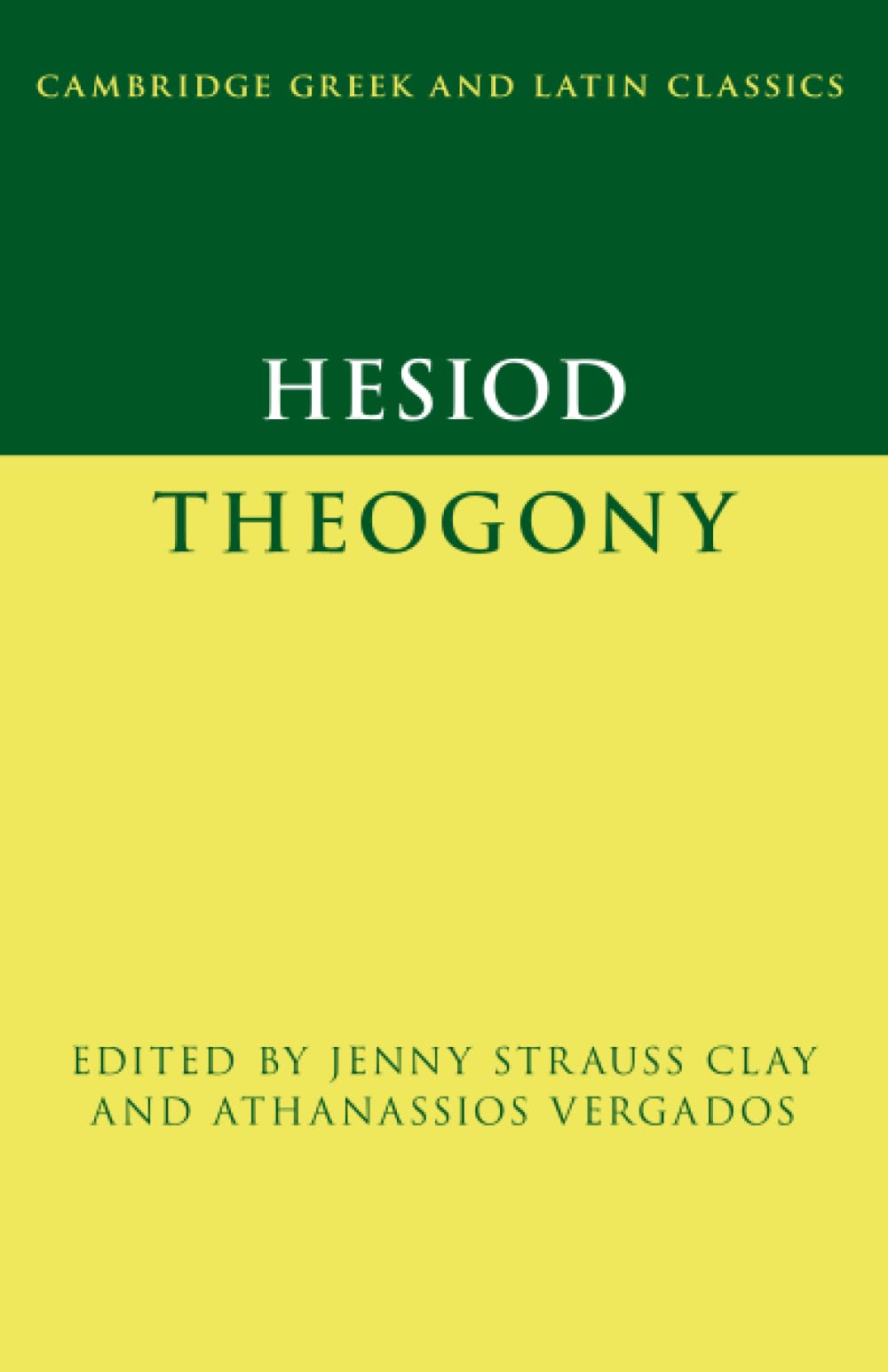 Hesiod: Theogony (Cambridge Greek and Latin Classics)