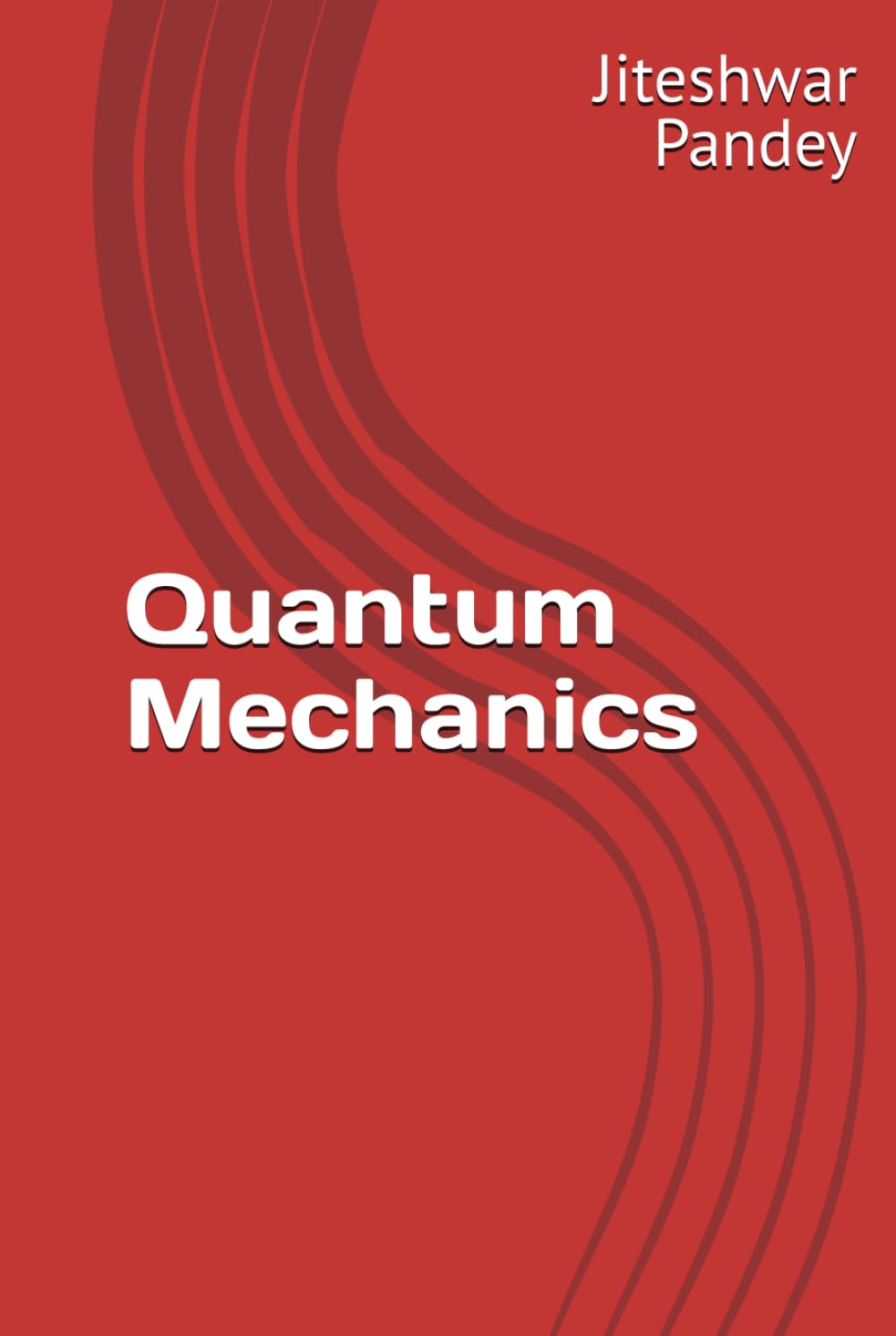 Quantum Mechanics