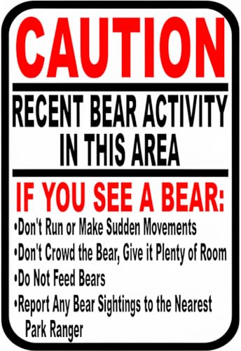 Caution Recent Bear Activity Tin Sign 12x8 Inch, Metal Warning Sign Wall Decor for Cabin, Campground, Park, Trail, Lake House, Rustic Outdoor Safety Sign Gift