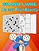 Grand Livre De jeux Pour Adultes: Plusieurs Jeux Différentes Niveau Diabolique : Mots Croisés / Sudoku Lettre Et Chiffre / Mots Mêlés / Labyrinthe / ... les Solutions | véritable casse-tête logique