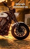  Motorcycle Maintenance Log - 100 pages - B & W interior - Glossy: Service and Repair Record Book For All Motorcycles 5\" x 8\" - Scooters, Honda, Harley Davidson, Yamaha, BMW, Ducati and more  MM03