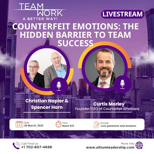 Counterfeit Emotions: The Hidden Barrier to Team Success Podcast Por  arte de portada