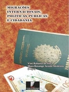 Paperback Migrações internacionais, políticas públicas e cidadania. [Portuguese] Book