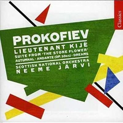 Prokofiev: Lieutenant Kij&eacute;, Suite from Stone Flower, Autumnal, Andante, Dreams