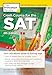 Crash Course for the SAT, 6th Edition: Your Last-Minute Guide to Scoring High (College Test Preparation)