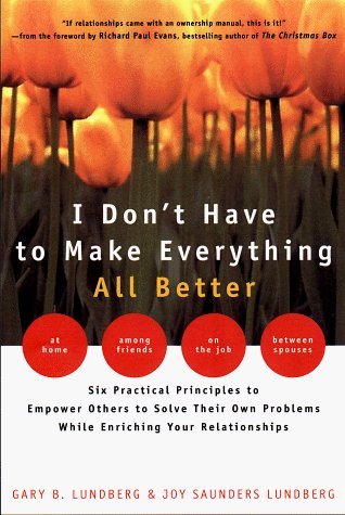 By Gary Lundberg I Don't Have to Make Everythin... B00RWS64T4 Book Cover