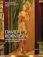 David Roentgen: Mobelkunst Und Marketing Im 18. Jahrhundert 3795421322 Book Cover