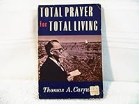 Total Prayer for Total Living B0026650CE Book Cover