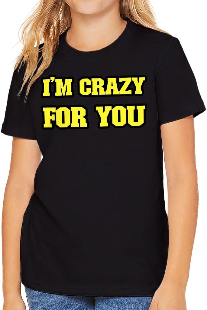 I'm Crazy for You Kids' T-Shirt - Quote T-Shirt - Graphic Tee Shirt for Kids