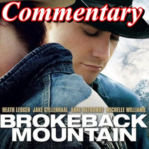 Brokeback Mountain (2005) - Film Fanatic Commentary - Season 8