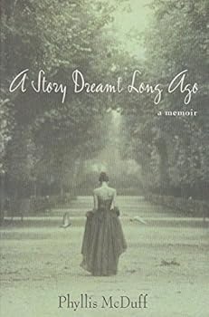 Paperback A Story Dreamt Long Ago Book