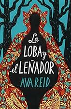 La loba y el leñador (Umbriel narrativa)