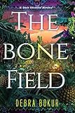 The Bone Field (A Dark Paradise Mystery)