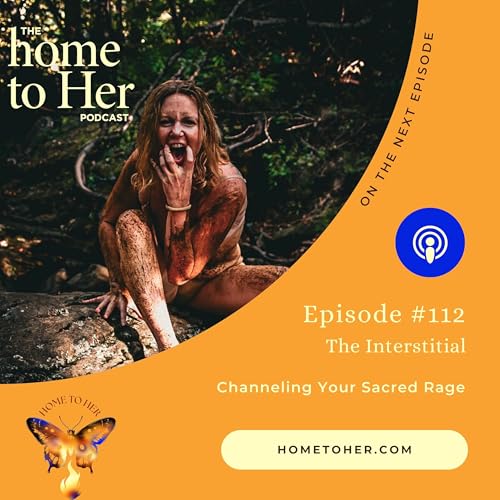 The Interstitial: Channeling Your Sacred Rage
