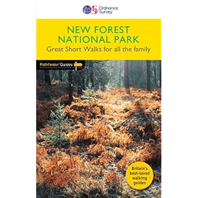 New Forest Great Short Walks Pathfinder Guide | Ordnance Survey | 20 Short Walks for All the Family | England | New Forest National Park | Walks | Adventure