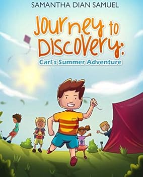 Paperback Journey to Discovery: Carl's Summer Adventure Book