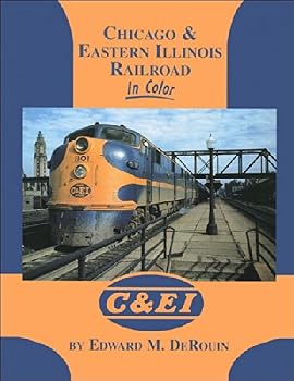 Hardcover Chicago & Eastern Illinois Railroad in Color Book