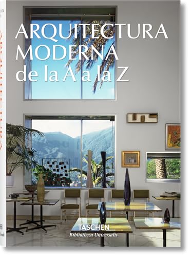 Arquitectura Moderna de la A a la Z (Bibliotheca Universalis)